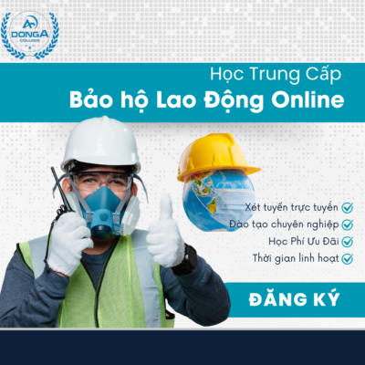 Khóa Học Trung Cấp Ngành Bảo Hộ Lao Động Online