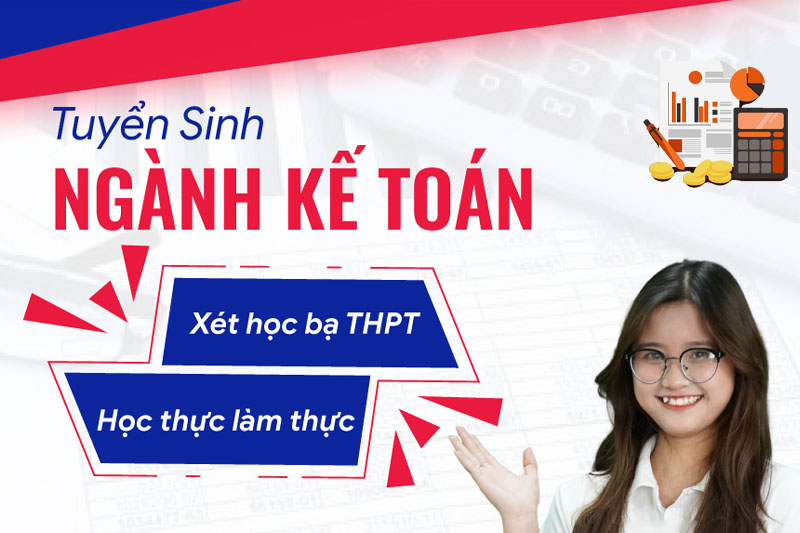 Thông tin xét tuyển Khóa Học Kế toán Từ Xa