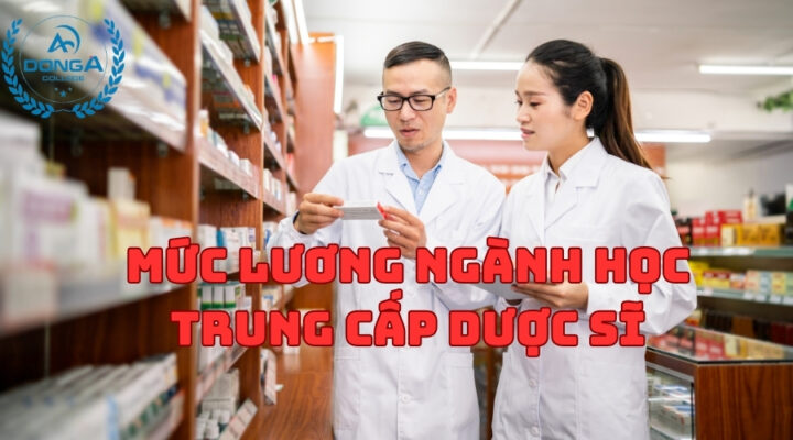 Mức lương ngành học trung cấp dược sĩ