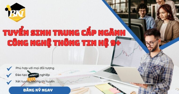 Tuyển Sinh Trung Cấp Ngành Công Nghệ Thông Tin