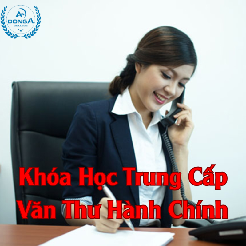 Khóa Học Trung Cấp Văn Thư Hành Chính