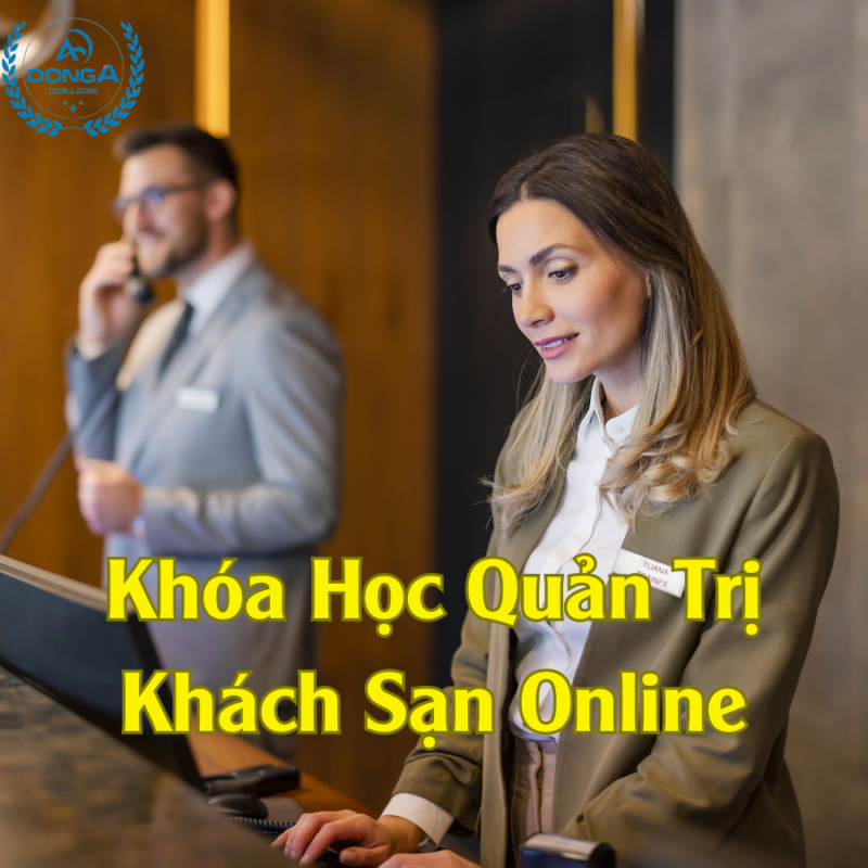 Đăng Ký Khóa Học Quản Trị Khách Sạn Online