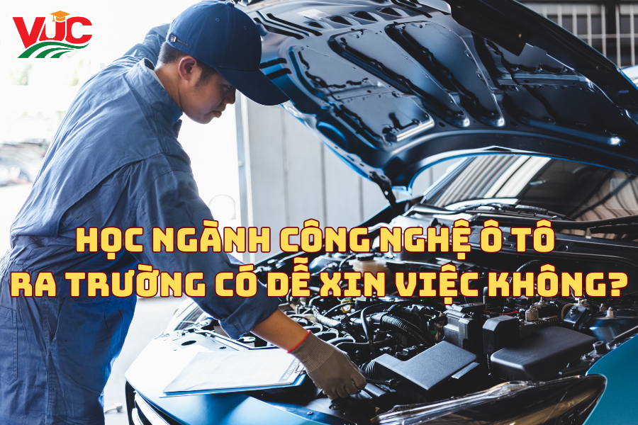 Học Ngành Công Nghệ Ô Tô ra trường có dễ xin việc không?