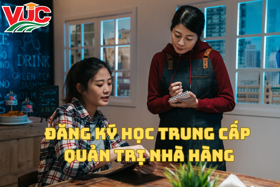 Đăng Ký Học Trung Cấp Quản Trị Nhà Hàng