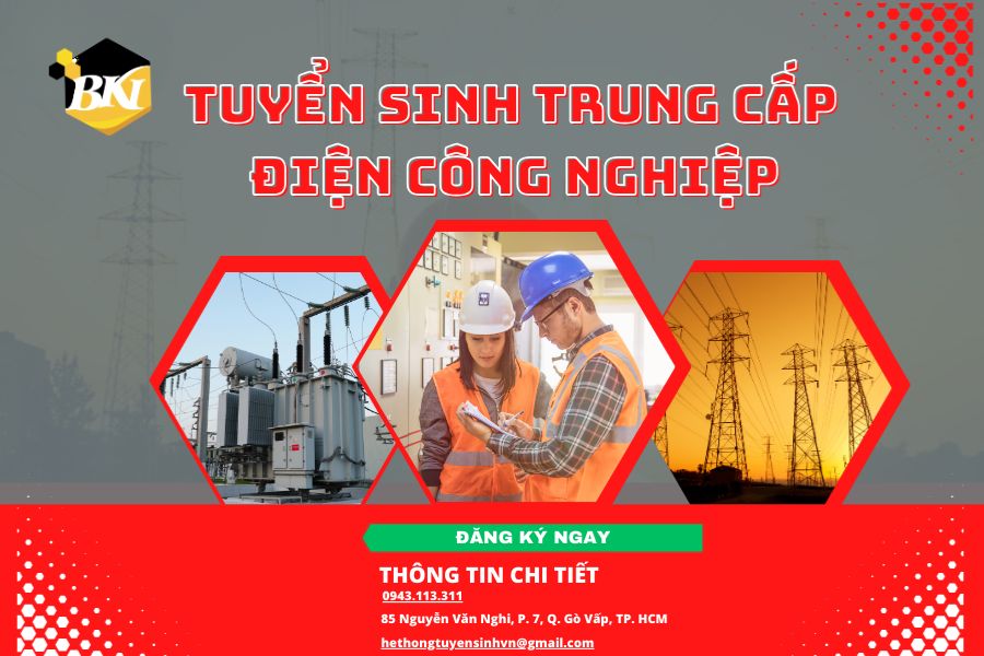 Tuyển Sinh Trung Cấp Điện Công Nghiệp