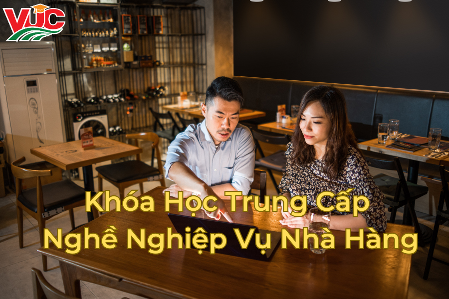 Khóa Học Trung Cấp Nghề Nghiệp Vụ Nhà Hàng