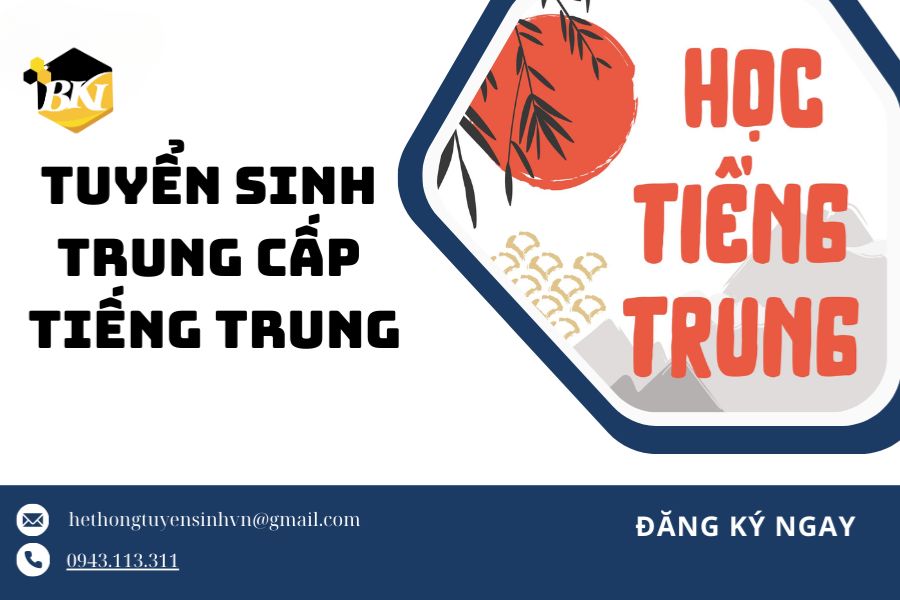 Tuyển Sinh Trung Cấp Tiếng Trung