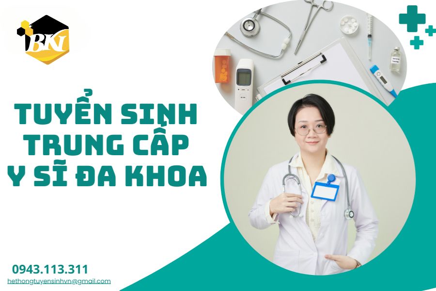 Tuyển Sinh Trung Cấp Y Sĩ Đa Khoa