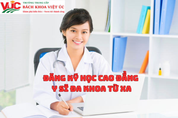 Đăng Ký Học Cao Đẳng Y Sĩ Đa Khoa Từ Xa