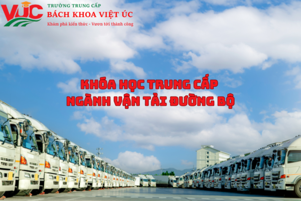 Khóa Học Trung Cấp Ngành Vận Tải Đường Bộ