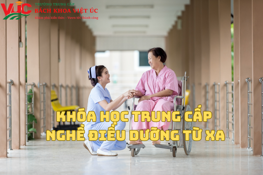 Khóa Học Trung Cấp Nghề Điều Dưỡng Từ Xa