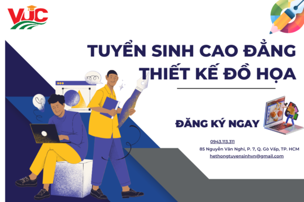 Tuyển Sinh Cao Đẳng Thiết Kế Đồ Họa - Xét Tuyển Học Bạ Online