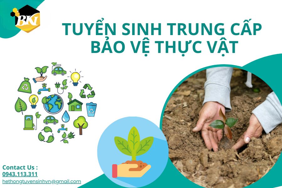 Tuyển Sinh Trung Cấp Bảo Vệ Thực Vật - Xét Tuyển Học Bạ 4 Tuyển sinh Trung cấp Bảo vệ thực vật
