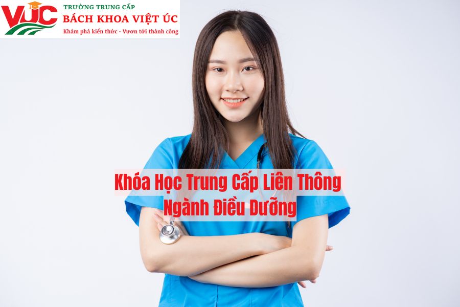 Khóa Học Trung Cấp Liên Thông Ngành Điều Dưỡng