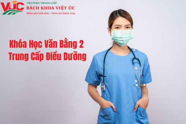 Giới Thiệu Khóa Học Văn Bằng 2 Trung Cấp Điều Dưỡng