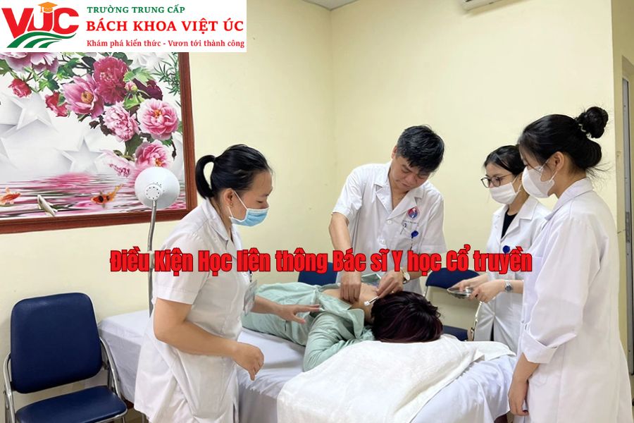 Điều Kiện Học liên thông Bác sĩ Y học Cổ truyền 