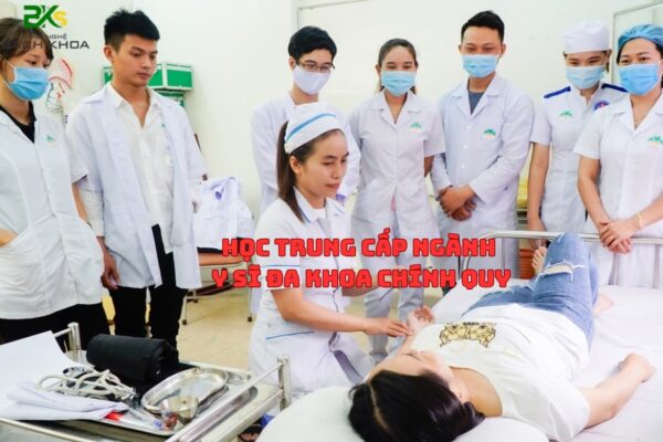 Học Trung Cấp Ngành Y Sĩ Đa Khoa chính quy