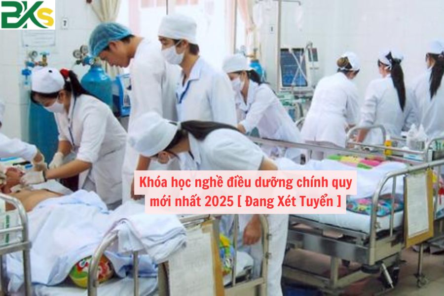 Khóa học nghề điều dưỡng chính quy mới nhất 2025 [ Đang Xét Tuyển ]