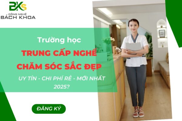 Trường học Trung cấp nghề Chăm Sóc Sắc Đẹp uy tín giá rẻ tại TP. Hồ Chí Minh