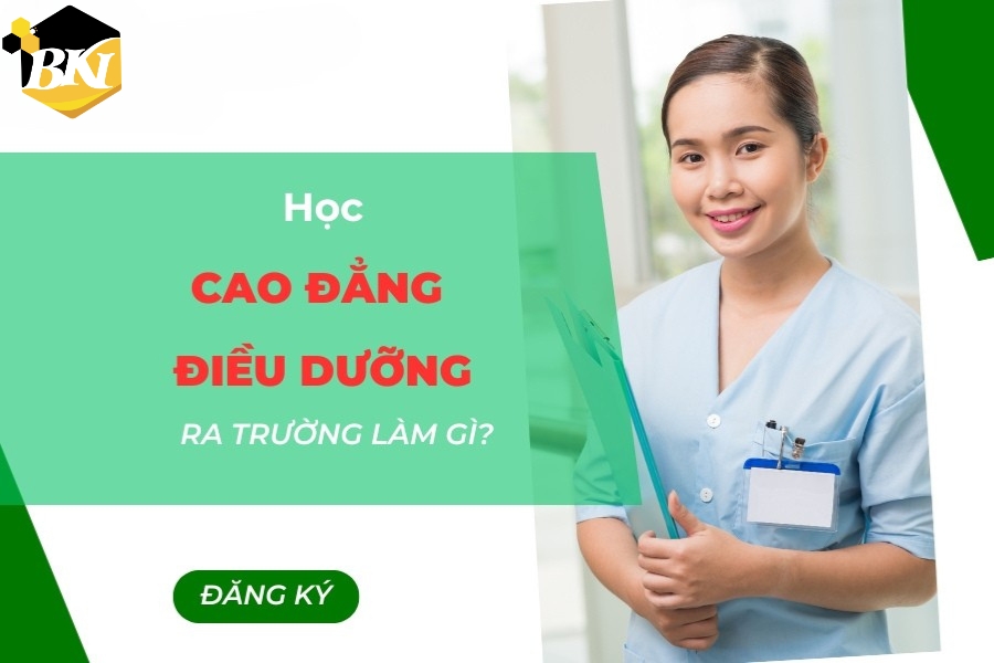 Cao đẳng Điều dưỡng ra trường làm gì