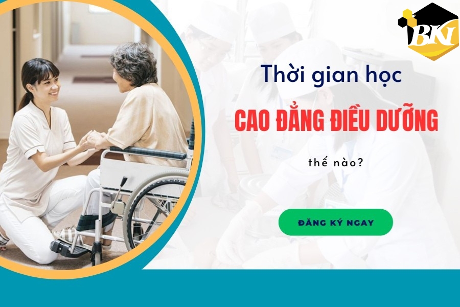 Thời gian học Cao đẳng Điều dưỡng thế nào