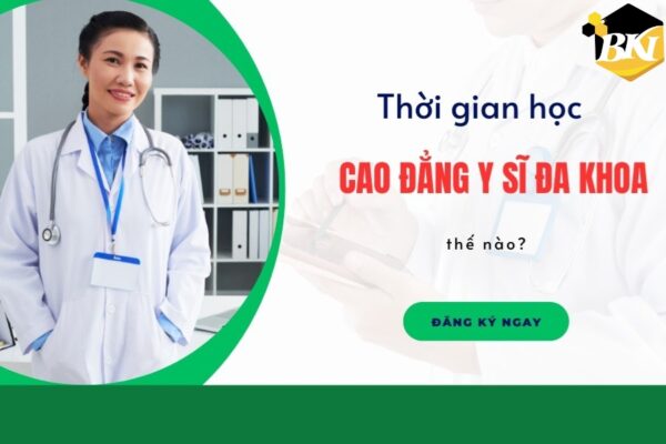 Thời gian học Cao đẳng Y sĩ đa khoa thế nào