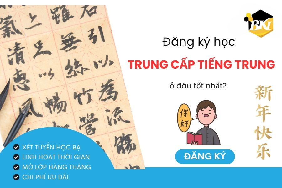 Đăng ký học trung cấp Tiếng trung ở đâu tốt nhất?