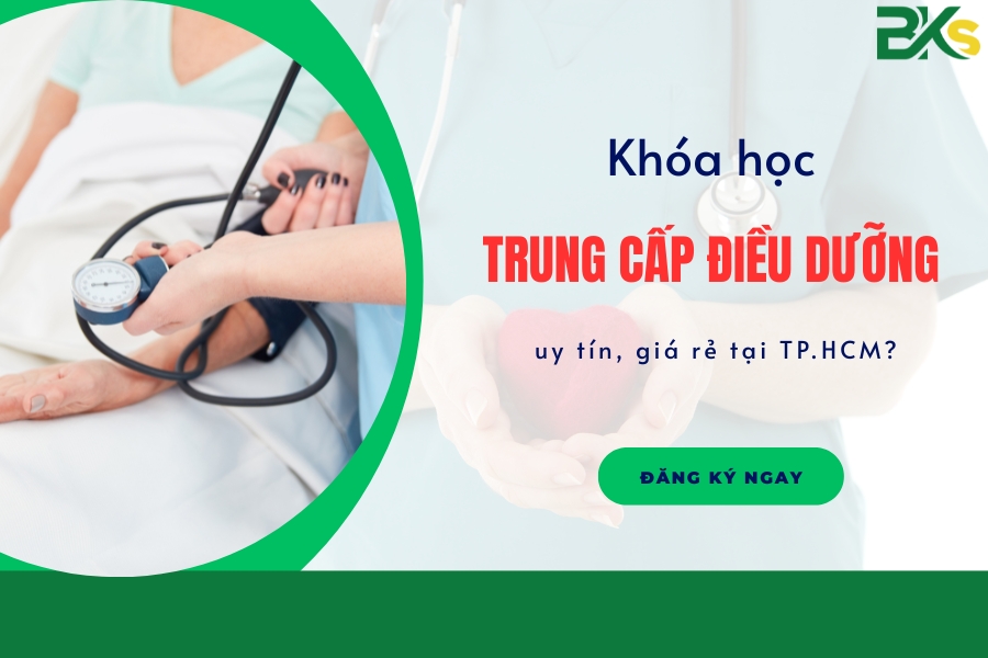 Khóa học Trung cấp Điều Dưỡng uy tín, giá rẻ tại TP.HCM?