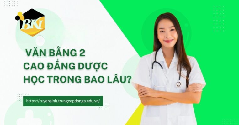 Văn bằng 2 Cao đẳng Dược học trong bao lâu?