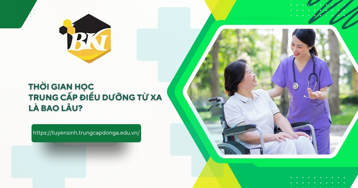 Thời gian học Trung cấp Điều dưỡng từ xa