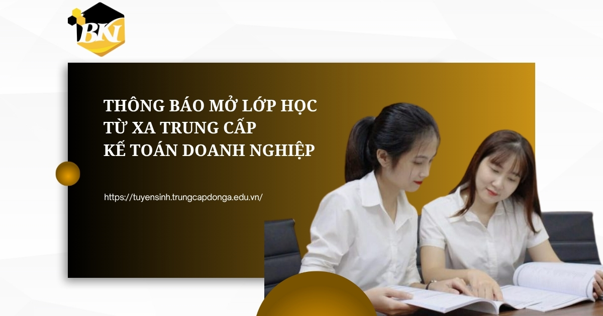 học từ xa Trung cấp Kế Toán doanh nghiệp