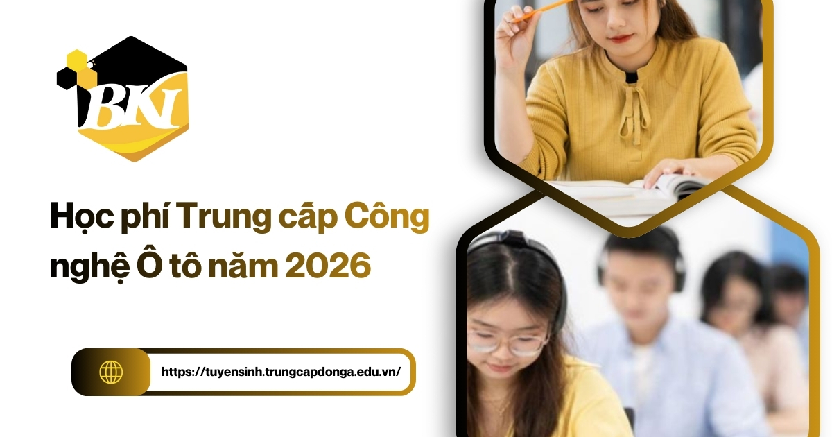 Học phí Trung cấp Công nghệ Ô tô