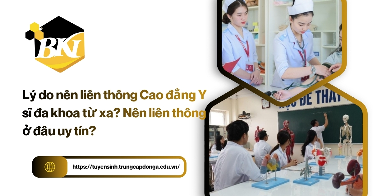 Lý do nên liên thông Cao đẳng Y sĩ đa khoa từ xa