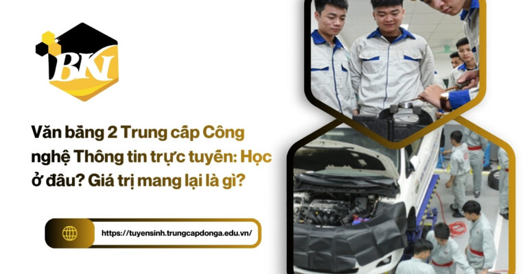 Văn bằng 2 Trung cấp Công nghệ Thông tin trực tuyến