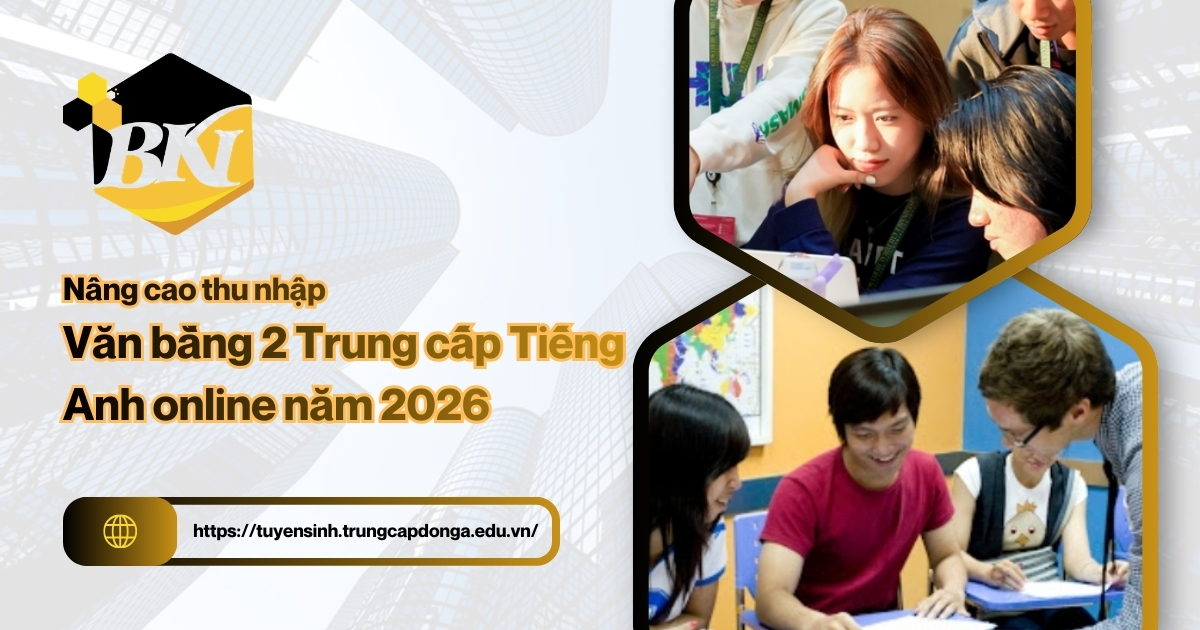 Văn bằng 2 Trung cấp Tiếng anh online