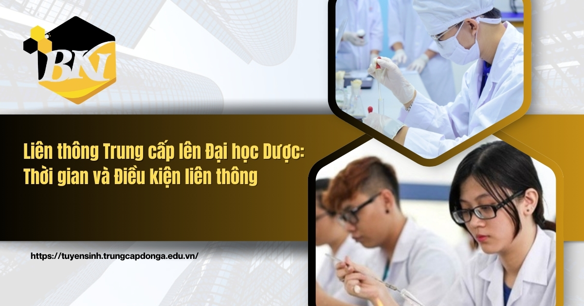 Liên thông Trung cấp lên Đại học Dược