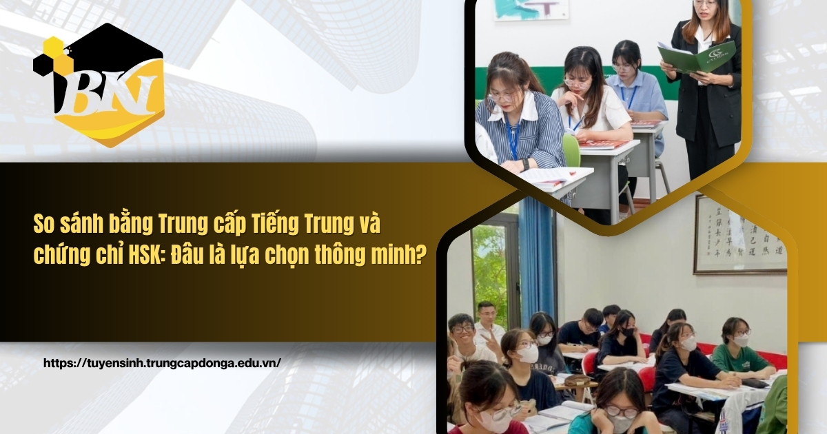 So sánh bằng Trung cấp Tiếng Trung và chứng chỉ hsk