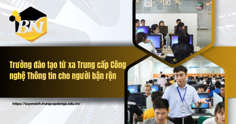 Trường đào tạo Trung cấp Công nghệ Thông tin