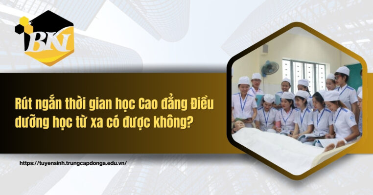 Lộ trình học Cao đẳng Điều dưỡng học từ xa