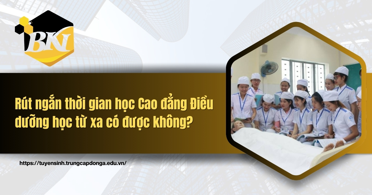 Lộ trình học Cao đẳng Điều dưỡng học từ xa
