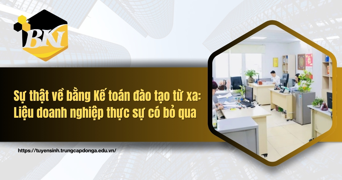 Giá trị của bằng Kế toán đào tạo từ xa