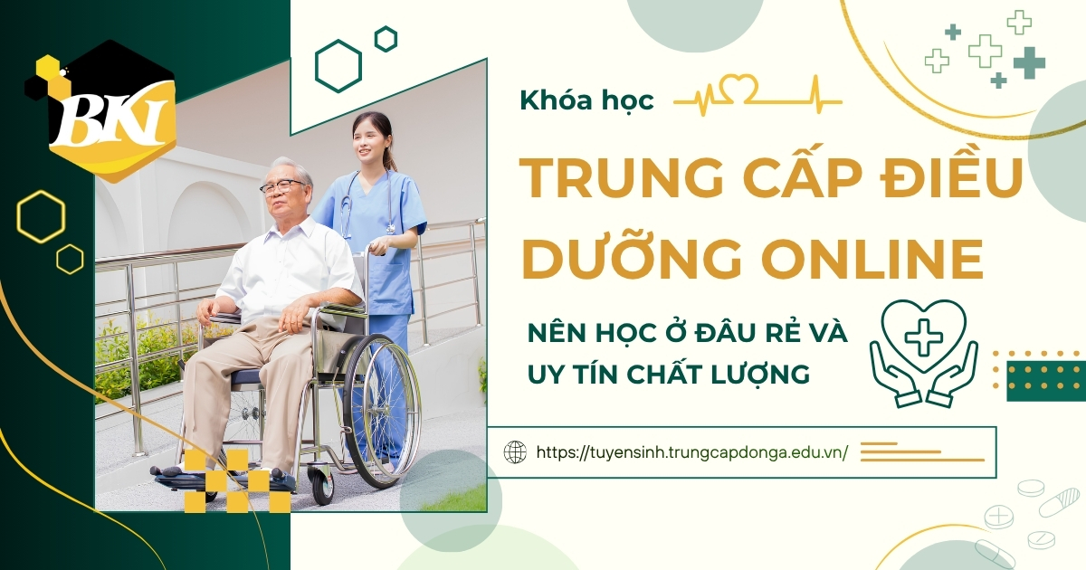 Trung cấp Điều dưỡng Online rẻ và uy tín